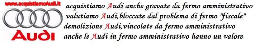 fermo amministrativo audi